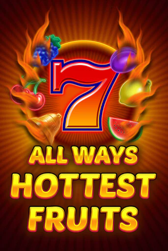 Демо игра All Ways Hottest Fruits от Amatic | Casino X BY
