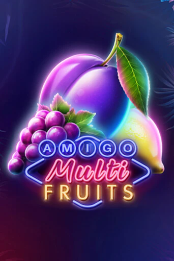 Демо игра Amigo Multifruits от Amigo Gaming | Casino X BY