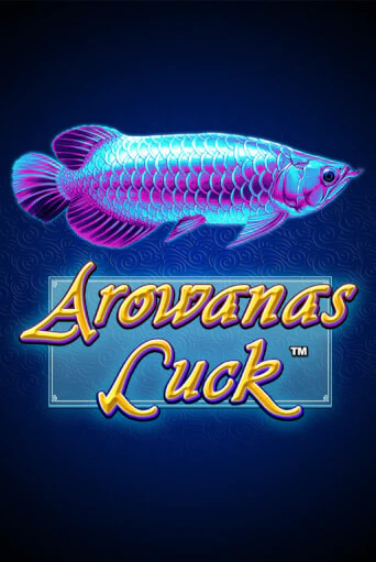 Демо игра Arowanas Luck от Playtech | Casino X BY