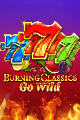 Демо игра Burning Classics Go Wild от Booming Games | Casino X BY