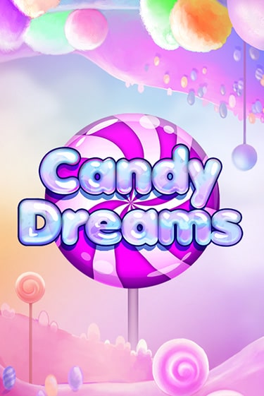 Демо игра Candy Dreams от Evoplay | Casino X BY
