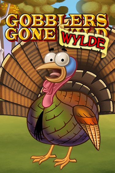Демо игра Gobblers Gone Wild от High 5 | Casino X BY