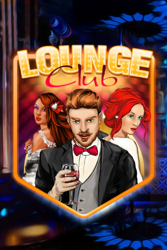 Демо игра Lounge Club от KA Gaming | Casino X BY