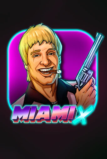Демо игра MiamiX от Amigo Gaming | Casino X BY
