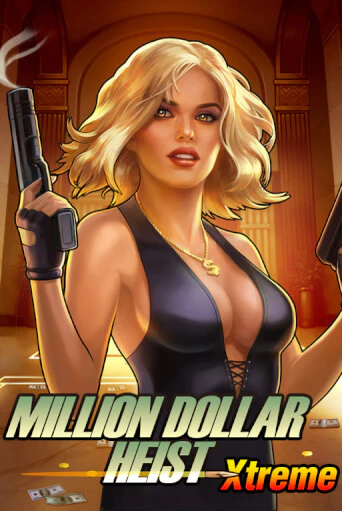 Демо игра Million Dollar Heist Xtreme от Novomatic | Casino X BY