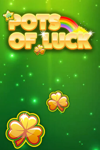 Демо игра Pots of Luck от Games Global | Casino X BY