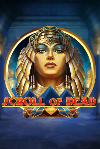 Демо игра Scroll of Dead от Play'n GO | Casino X BY
