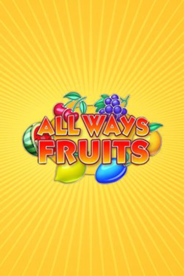Демо игра All Ways Fruits от Amatic | Casino X BY