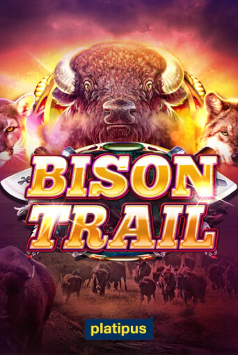 Демо игра Bison Trail от Platipus | Casino X BY