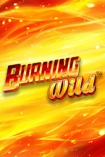 Демо игра Burning Wild от Greentube | Casino X BY