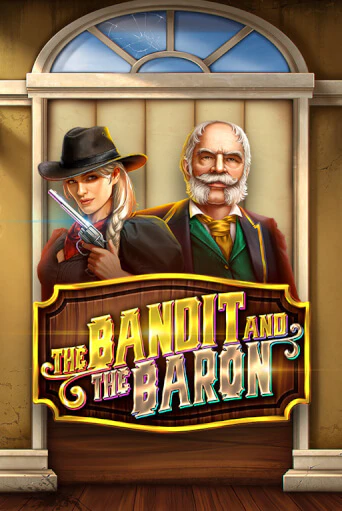 Демо игра The Bandit and the Baron от Games Global | Casino X BY